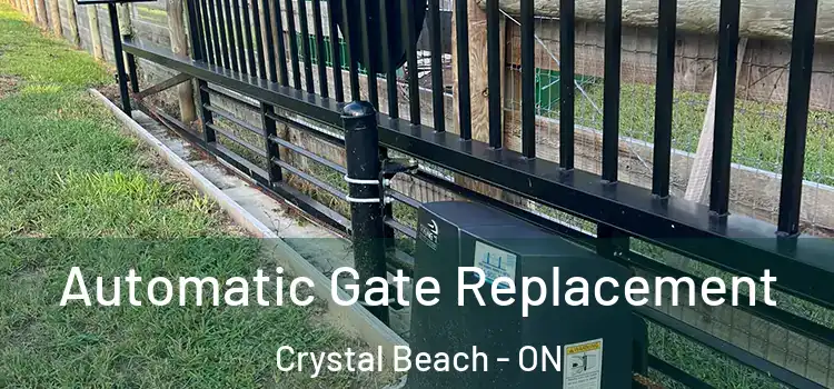  Automatic Gate Replacement Crystal Beach - ON
