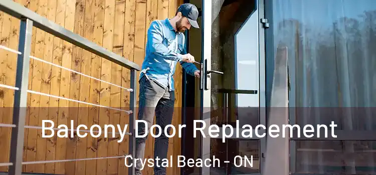  Balcony Door Replacement Crystal Beach - ON