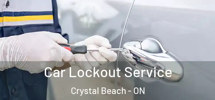 Car Lockout Service Crystal Beach - ON