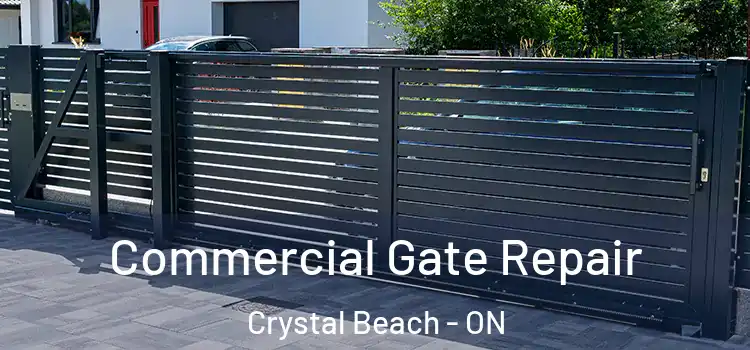 Commercial Gate Repair Crystal Beach - ON