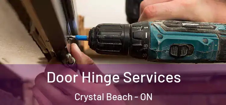 Door Hinge Services Crystal Beach - ON