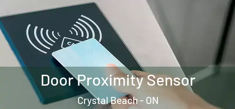 Door Proximity Sensor Crystal Beach - ON