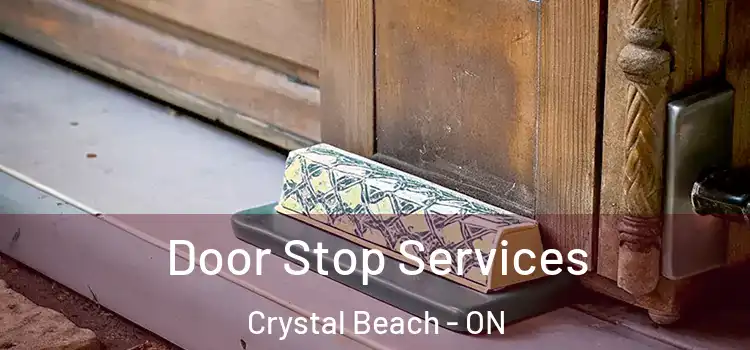 Door Stop Services Crystal Beach - ON