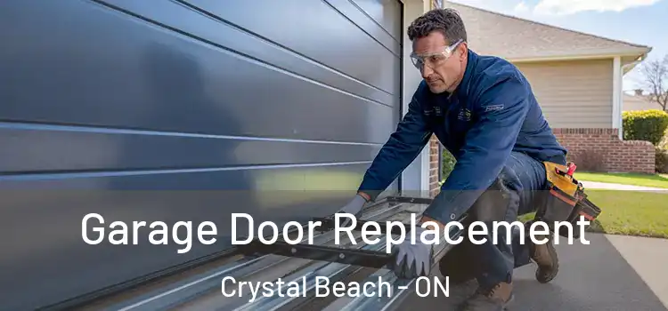 Garage Door Replacement Crystal Beach - ON