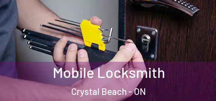  Mobile Locksmith Crystal Beach - ON