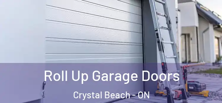  Roll Up Garage Doors Crystal Beach - ON