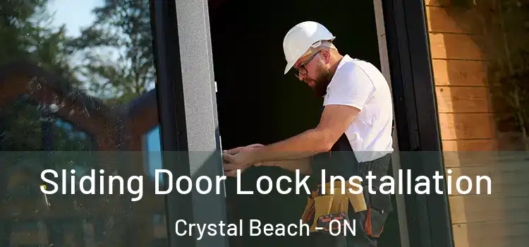  Sliding Door Lock Installation Crystal Beach - ON